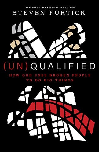 Book Cover (Un)Qualified: How God Uses Broken People to Do Big Things
