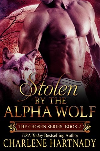 Book Cover Stolen by the Alpha Wolf (The Chosen Series Book 2)