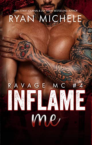Book Cover Inflame Me (Ravage MC #4): A Motorcycle Club Romance