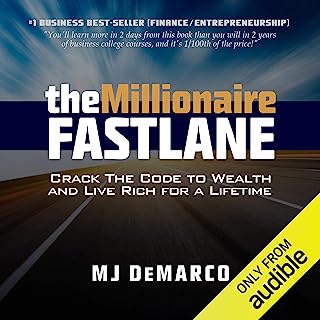 Book Cover The Millionaire Fastlane: Crack the Code to Wealth and Live Rich for a Lifetime