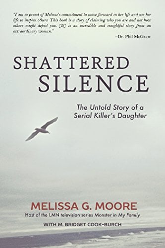 Book Cover Shattered Silence: The Untold Story of a Serial Killer's Daughter