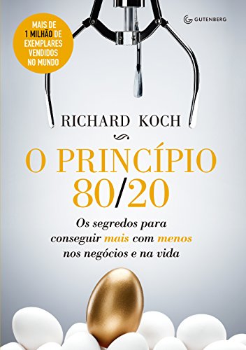 Book Cover O princípio 80/20: Os segredos para conseguir mais com menos nos negócios e na vida (Portuguese Edition)