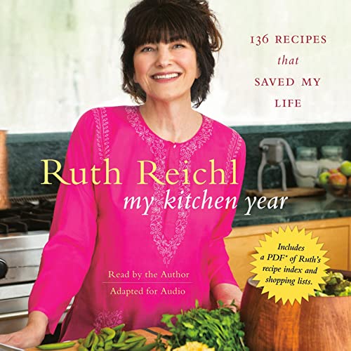 Book Cover My Kitchen Year: 136 Recipes That Saved My Life