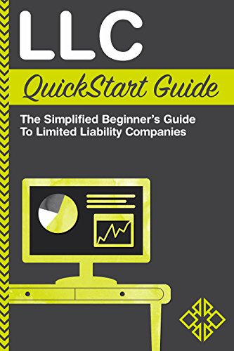 Book Cover LLC QuickStart Guide: The Simplified Beginner's Guide to Limited Liability Companies