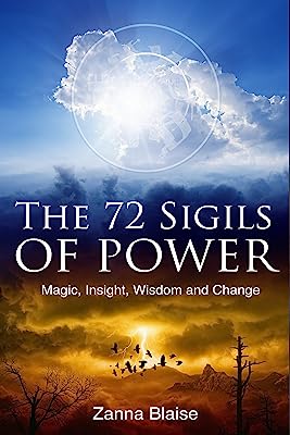 Book Cover The 72 Sigils of Power: Magic, Insight, Wisdom and Change