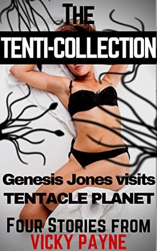 Book Cover Genesis Jones visits TENTACLE PLANET: The TENTI-COLLECTION: Four Story Bundle