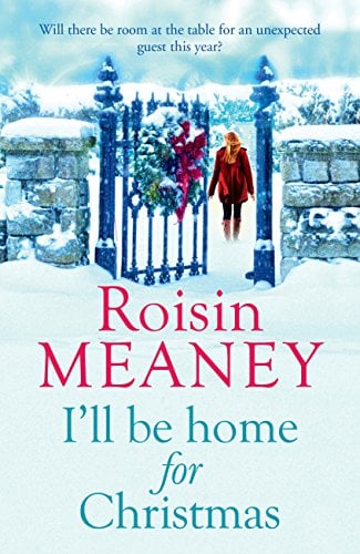 Book Cover I'll Be Home for Christmas: 'This magical story of new beginnings will warm the heart'