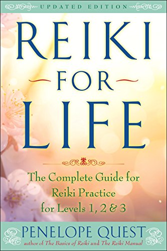 Book Cover Reiki for Life (Updated Edition): The Complete Guide to Reiki Practice for Levels 1, 2 & 3