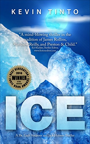 Book Cover ICE (Dr. Leah Andrews and Jack Hobson Thrillers Book 1)