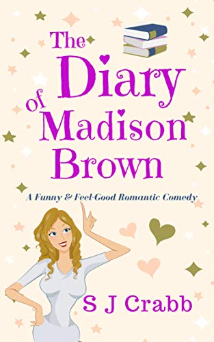 Book Cover The Diary Of Madison Brown: A funny and feel-good romantic comedy