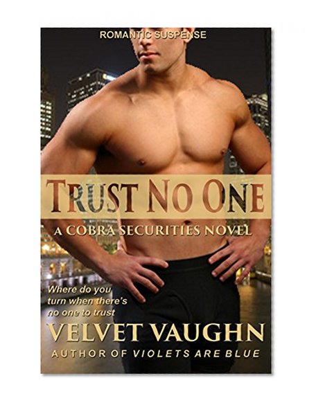 Book Cover Trust No One (COBRA Securities Book 5)