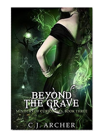 Book Cover Beyond The Grave (The Ministry of Curiosities Book 3)