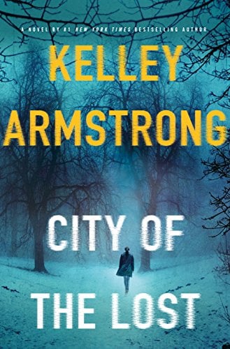 Book Cover City of the Lost: A Rockton Novel (Casey Duncan Novels Book 1)
