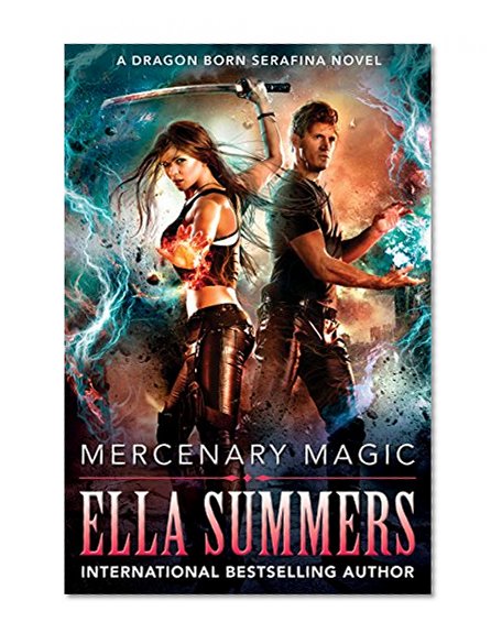 Book Cover Mercenary Magic (Dragon Born Serafina Book 1)