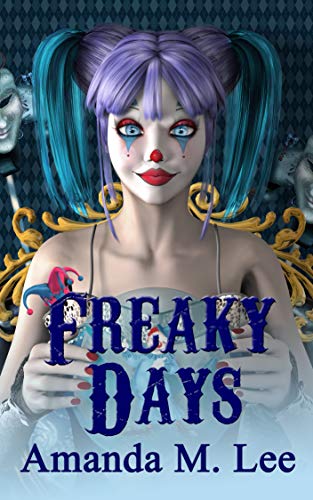 Book Cover Freaky Days (A Mystic Caravan Mystery Book 1)
