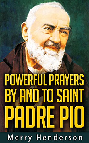 Book Cover POWERFUL PRAYERS BY AND TO SAINT PADRE PIO