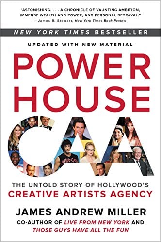 Book Cover Powerhouse: The Untold Story of Hollywood's Creative Artists Agency