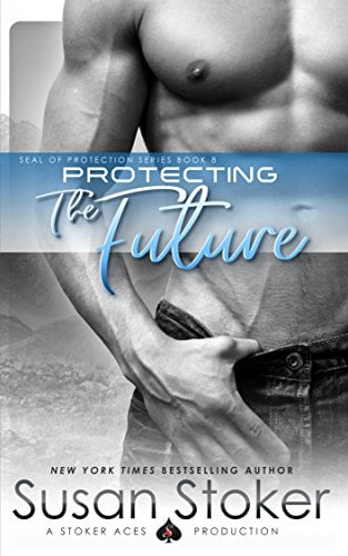 Book Cover Protecting the Future (SEAL of Protection Book 8)
