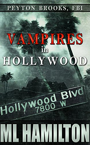 Book Cover Vampires in Hollywood (Peyton Brooks, FBI Book 4)