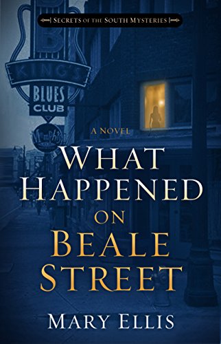 Book Cover What Happened on Beale Street (Secrets of the South Mysteries Book 2)