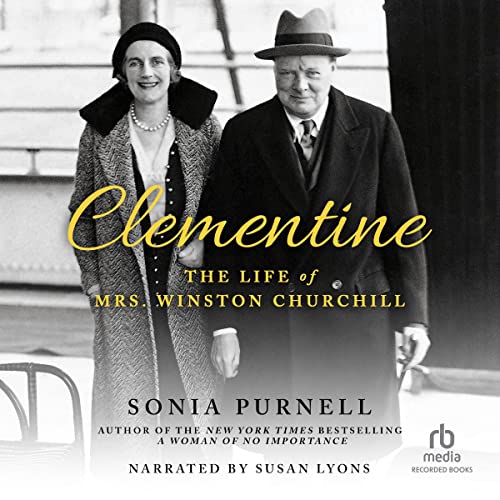 Book Cover Clementine: The Life of Mrs. Winston Churchill