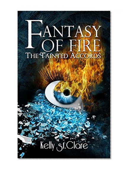 Book Cover Fantasy of Fire (The Tainted Accords Book 3)
