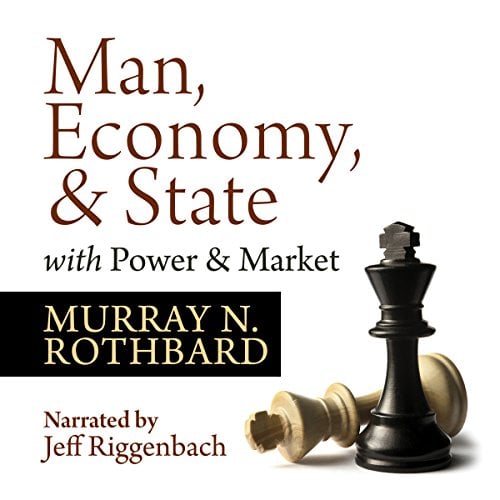 Book Cover Man, Economy, and State with Power and Market - Scholar's Edition