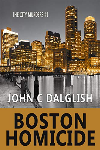 Book Cover BOSTON HOMICIDE (Clean Suspense) (The City Murders Book 1)