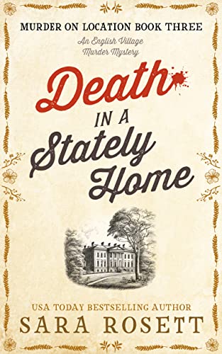 Book Cover Death in a Stately Home: An English Village Murder Mystery (Murder on Location Book 3)