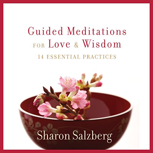 Book Cover Guided Meditations for Love and Wisdom: 14 Essential Practices