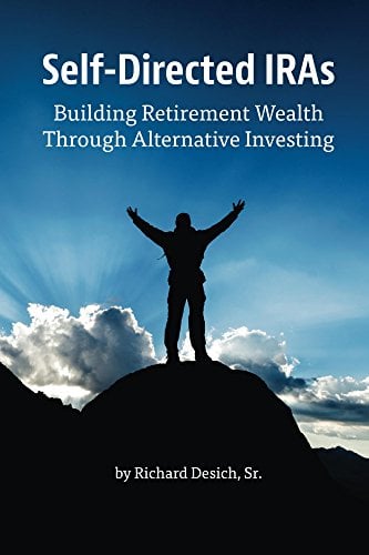 Book Cover Self-Directed IRAs: Building Retirement Wealth Through Alternative Investing