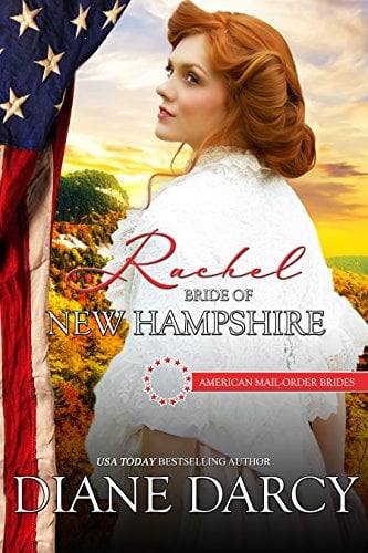 Book Cover Rachel: Bride of New Hampshire (American Mail-Order Brides Series Book 9)