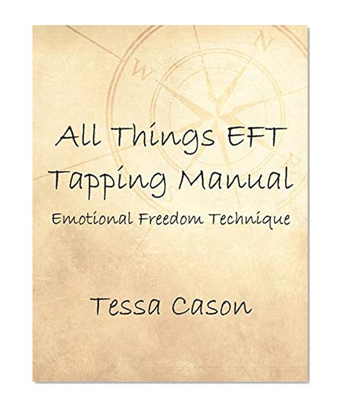Book Cover All Things EFT Tapping Manual