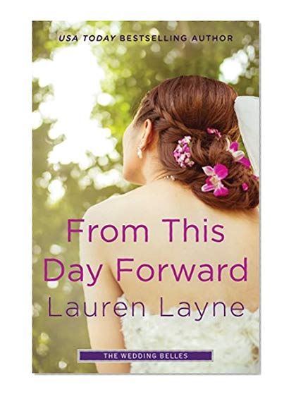 Book Cover From This Day Forward (Wedding Belles)
