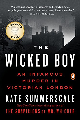 Book Cover The Wicked Boy: An Infamous Murder in Victorian London