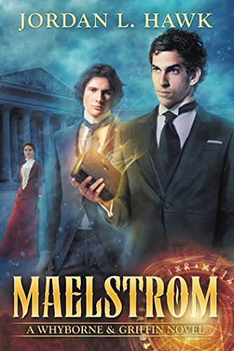 Book Cover Maelstrom: A Whyborne and Griffin Novel (Whyborne & Griffin Book 7)