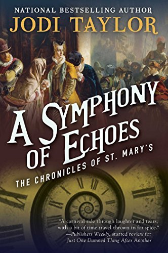 Book Cover A Symphony of Echoes: The Chronicles of St. Mary's Book Two (The Chronicles of St Mary's 2)