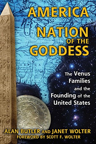 Book Cover America: Nation of the Goddess: The Venus Families and the Founding of the United States