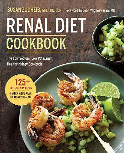 Book Cover Renal Diet Cookbook: The Low Sodium, Low Potassium, Healthy Kidney Cookbook