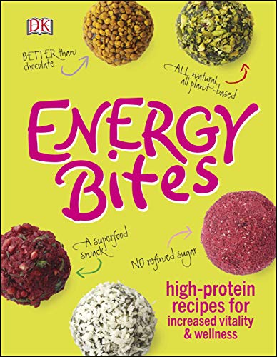Book Cover Energy Bites: High-Protein Recipes for Increased Vitality and Wellness