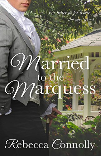 Book Cover Married to the Marquess (Arrangements, Book 2)