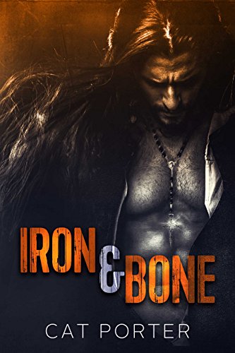 Book Cover Iron & Bone: Motorcycle Club Romance (Lock & Key Book 3)