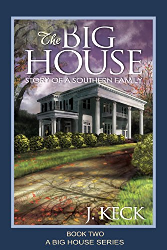 Book Cover The Big House: Story of a Southern Family (Book 2)