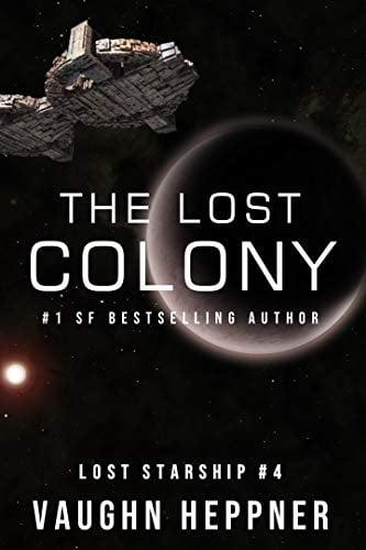 Book Cover The Lost Colony (Lost Starship Series Book 4)