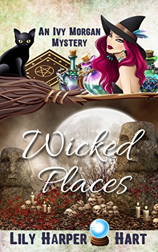 Book Cover Wicked Places (An Ivy Morgan Mystery Book 4)