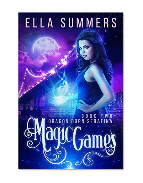 Book Cover Magic Games (Dragon Born Serafina Book 2)