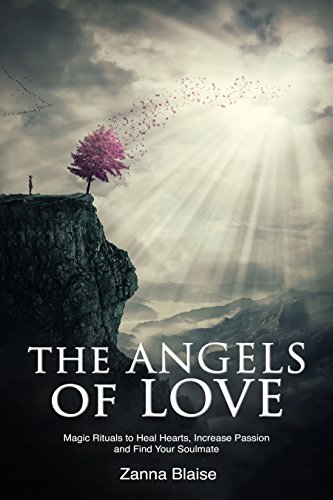 Book Cover The Angels of Love: Magic Rituals to Heal Hearts, Increase Passion and Find Your Soulmate (The Gallery of Magick)