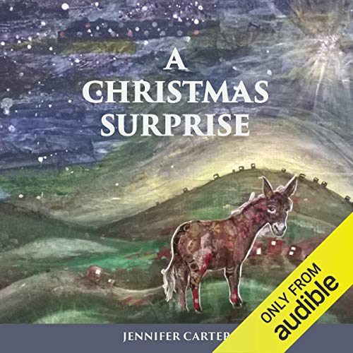 Book Cover A Christmas Surprise: A Read-Aloud Bedtime Nativity Story for Children