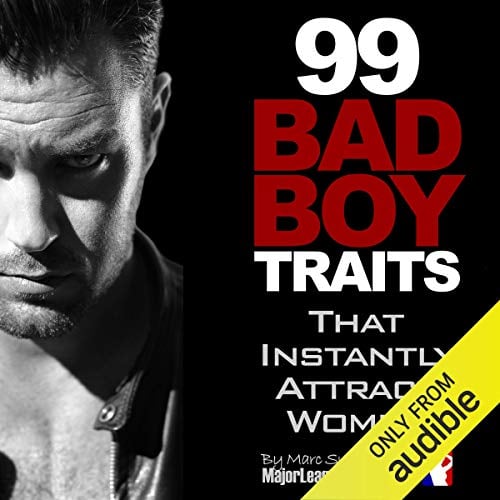 Book Cover 99 Bad Boy Traits That Instantly Attract Women