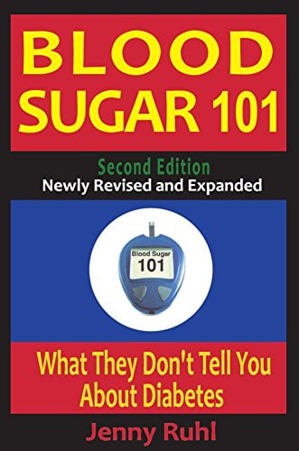 Book Cover Blood Sugar 101: What They Don't Tell You About Diabetes